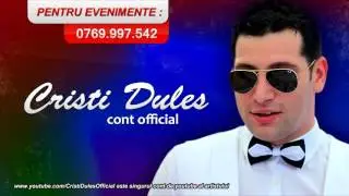Cristi Dules - Vino aproape HIT 2013