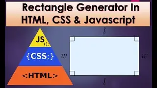 Rectangle Generator In HTML, CSS & JS | HTML, CSS & JS Tutorial