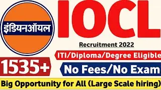 IOCL Recruitment 2022 | Fresher| ITI/Diploma/Degree| Recruitment 2022 | latest Jobs | IOCL Jobs 2022