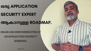 How To Become An Application Security Engineer? | Roles and Responsibilities | Malayalam