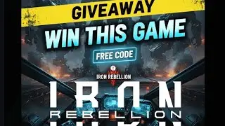Want to play Iron Rebellion for FREE? 🕹️ Live Gameplay & Key Giveaway