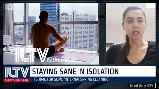 How to stay sane in quarantine  - Dr. Kamila Forkosh Lavan