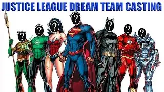 Justice League Dream Team Casting (with Jaeroar)