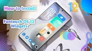 How To Download Funtouch OS 12 Widgets | Funtouch OS 12 ki widgets kese download kare