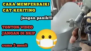 Cara mengatasi cat keriting saat Repaint !! Jangan panik selalu ada solusinya