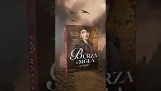 &bdquo;Burza i mgła&rdquo; Joanna Wtulich