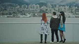 West Coast Is the Best Coast | Lana, Sam & Casey-Jo Tour Vancouver!