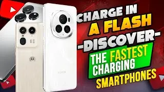 Top 5 Fastest Charging Smartphones in 2025 &ndash; Charge Your Phone in Under 30 Minutes!