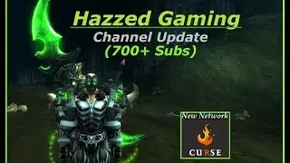 Hazzed Gaming - Channel Update!