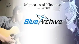 Blue Archive - Memories of Kindness | Fingerstyle Cover (Full)