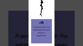 Rift #english #vocabulary #education #dictionary #learning  #riftapart #breakup #relationship