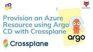 Provision an Azure Resource using Argo CD with Crossplane