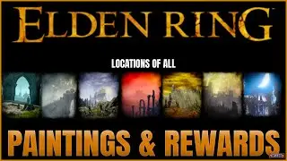Elden Ring | Painting and Rewards guide