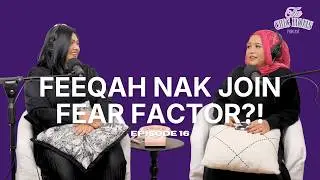 Feeqah Nak Join Fear Factor?! | Episode 16
