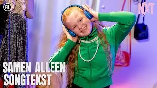 🎵Samen alleen (songtekst) - NXT | by Kinderen voor Kinderen
