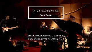 Nick Batterham LIVE at Melbourne Recital Centre, 3rd June 2022