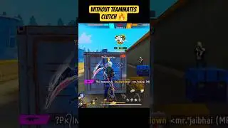 Free Fire Without Teammates Clutch 😱 #freefire #clutch #shorts