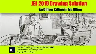 JEE 2019 Drawing Solution - An Officer Sitting in His Office