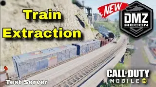 Train Extraction in DMZ Recon CODM | NEW DMZ Recon Full Gameplay in Cod Mobile Season 11 test server
