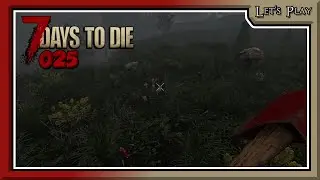 7 DAYS 2 DIE: STABLE V2.5 | S1E25 💀 On the way to the new biome: The Burnt Forest | LET'S PLAY