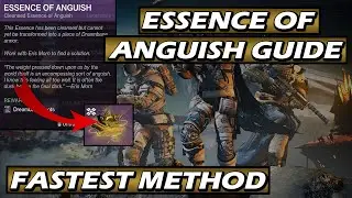 Essence of Anguish Guide! Fastest Method! (Destiny 2 Shadowkeep)