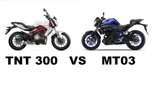 Yamaha MT 03 VS Benelli TNT 300
