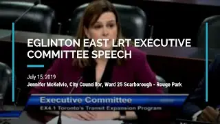 Eglinton East LRT Executive Committee Speech