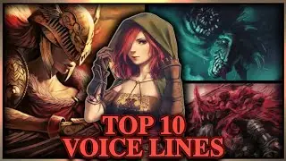 Top 10 Iconic Voice Lines in the Soulsborne Series 😲
