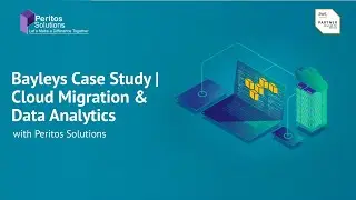 🏢 Bayleys Case Study | Cloud Migration & Data Analytics with Peritos Solutions