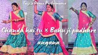 Groom's Taiji Dance Performance💃| Chanda hai tu ⨯ Bahu ji padhare angana | Badi Mummy |Sangeet Night