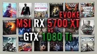 MSI RX 5700 XT Evoke vs GTX 1080 Ti Benchmarks | Gaming Tests Review & Comparison | 59 test