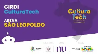 CIRDI CULTURATECH [Arena S&atilde;o Leopoldo]