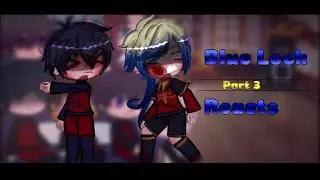 Blue Lock Reacts to…|| Part 3 || Last Part || Short again || Berry Pop