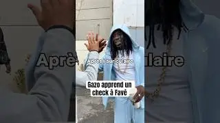 Gazo apprend un check &agrave; Fav&eacute; 😂