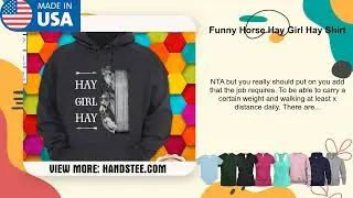 Funny Horse Hay Girl Hay Shirt