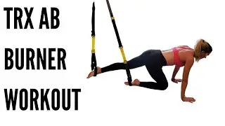 TRX AB BURNER WORKOUT