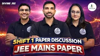 JEE Main 2026 Paper Analysis | 21 January 1st Shift | Physics &bull; Chemistry &bull; Maths