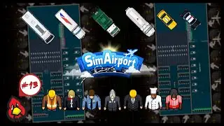 SimAirport Gameplay Part 13 [Season 2][Feb 2020] - Solutions To My Queuing Problem