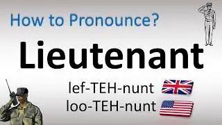 How to Pronounce Lieutenant