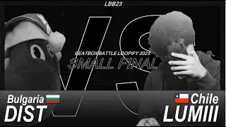 DIST vs LUMIII | LBB23 Loopify Beatbox Battle 2023 | SMALL FINAL | Solo Loopify Category
