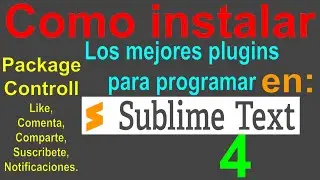 Sublime Text 4, How to install Package Control and the main plugins for programming