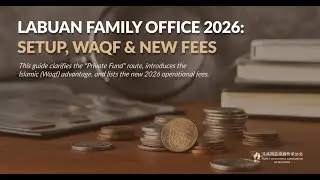 Labuan Family Office Guide 2026 | Wealth Succession Strategies by FIAM
