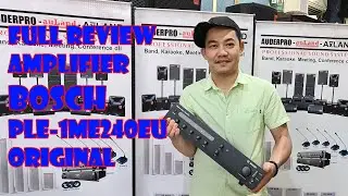 Full Review Mixer Amplifier BOSCH PLE-1ME240 EU 240 Watt Untuk Paging System Background Musik