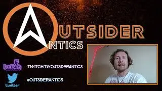 OutsiderAntics YouTube Intro