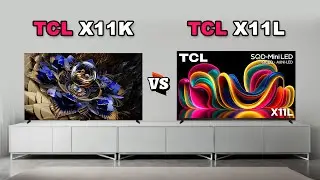 TCL X11K vs TCL X11L: Full Comparison | Mini-LED vs Mini-LED Pro Explained
