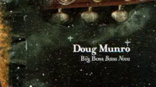 IT'S TUESDAY NIGHT LIVE STREAM! DOUG MUNRO and LOOP-MANIA! BIG BOSS BOSSA NOVA!