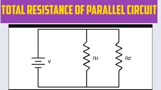 How to calculate total resistance|Parallel circuit