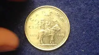 1873 - 1973 Canadian Quarter