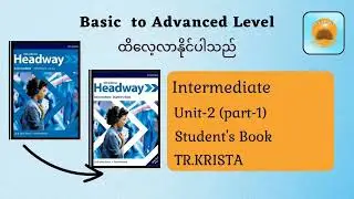 Headway Course Book - Intermediate Level (Unit 2 - part 1)