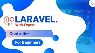 6. What Is The Controller And How To Create.